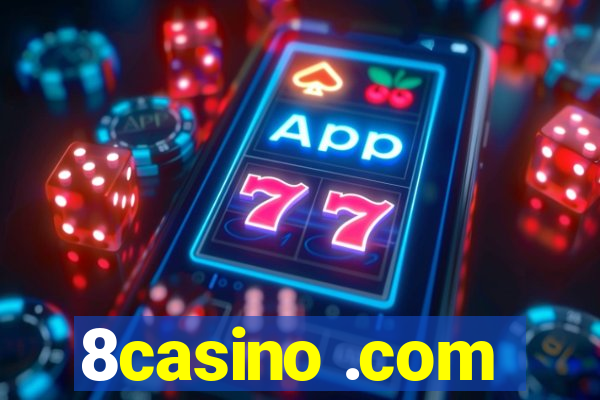 8casino .com